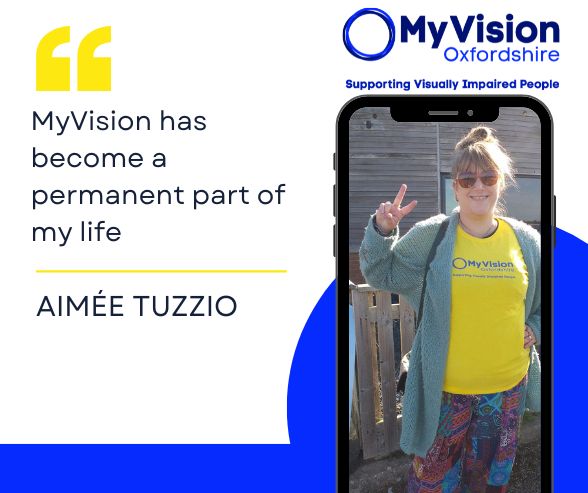 A photo of Aimée with the quote "MyVision has become a permanent part of my life"