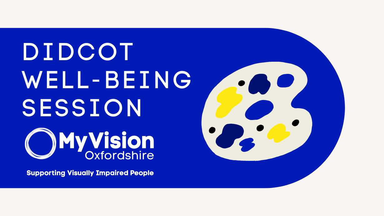 Text that says, 'Didcot Well-Being Session.' There is the MyVision logo below and a paint palette clipart image on the right