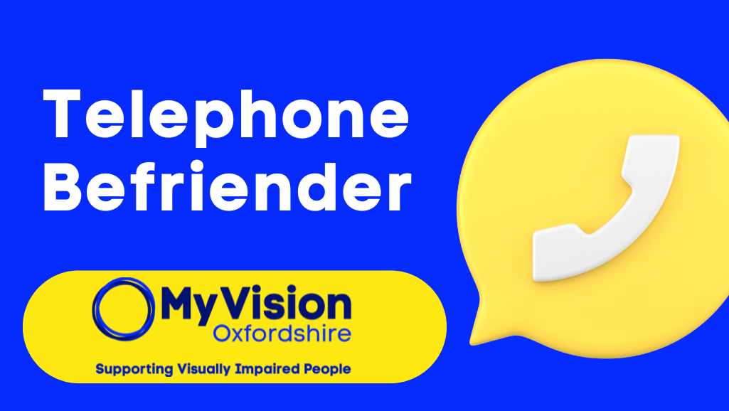 Poster with the text, 'telephone befriender.' There is a phone icon on the side and a MyVision logo below