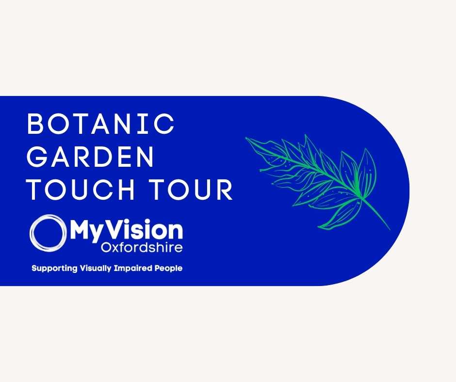 Poster that says, 'Botanic Garden Touch Tour.' There is a graphic of a leaf on the right and the MyVision logo below.