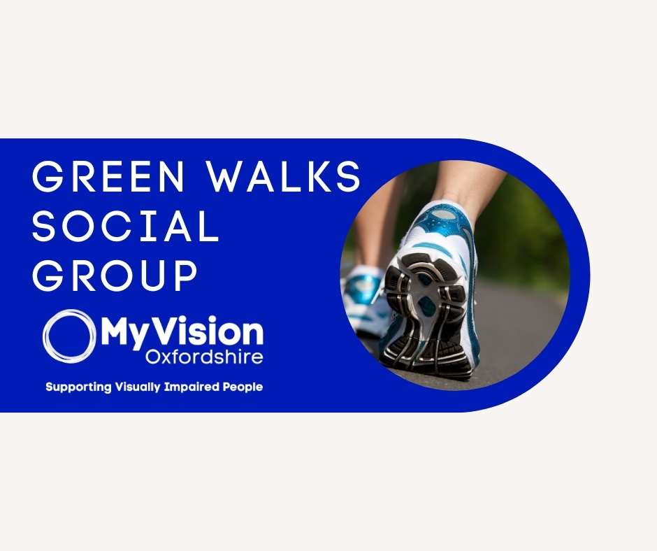 Poster with the text, 'Green Walks Social Group.' There is a close-up image of a person's shoes as they are walking. Below is the MyVision logo.