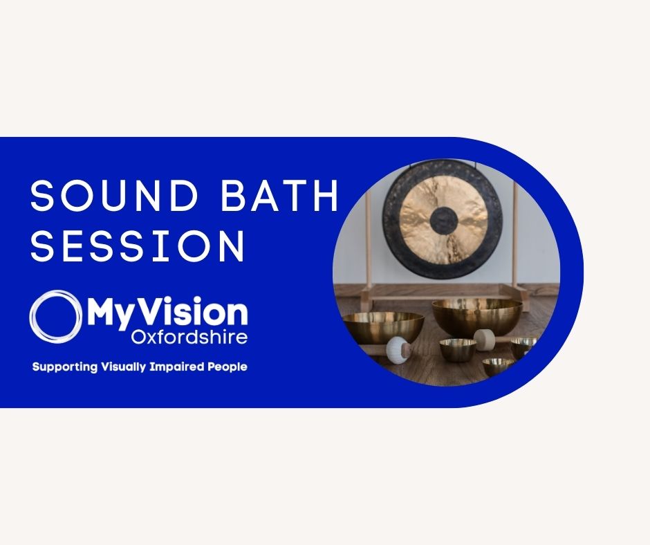 Poster with the title, 'Sound Bath Session.' On the right is an image of a gong and two singing bowls, and below the text is the MyVision logo.