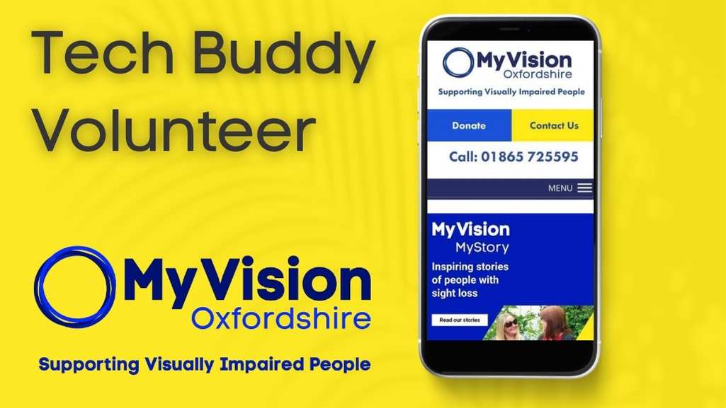 Poster that says, 'Tech Buddy Volunteer.' On the right is an IPhone open to the MyVision webpage and below is the MyVision logo