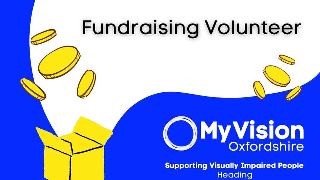 Poster with coin graphics a a money box at the bottom. The title says, 'Fundraising volunteer.' There is a MyVision logo at the bottom of the page