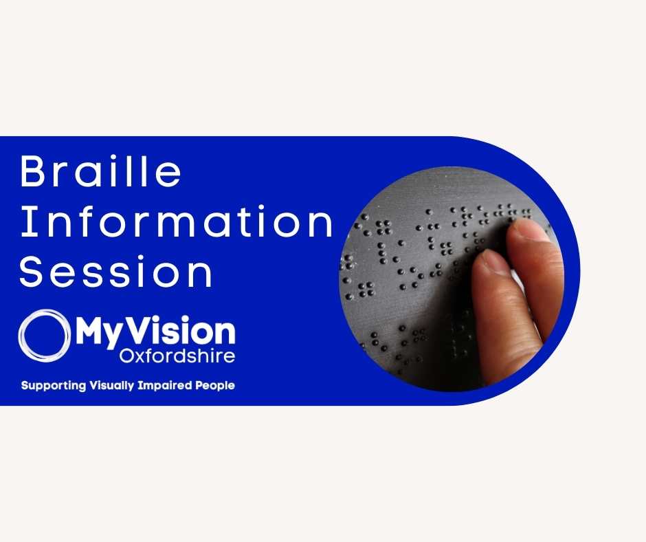 Poster with the title, 'Braille Information Session.' On the right is a closeup image of a person's hand on a braille page. Below is the MyVision logo.