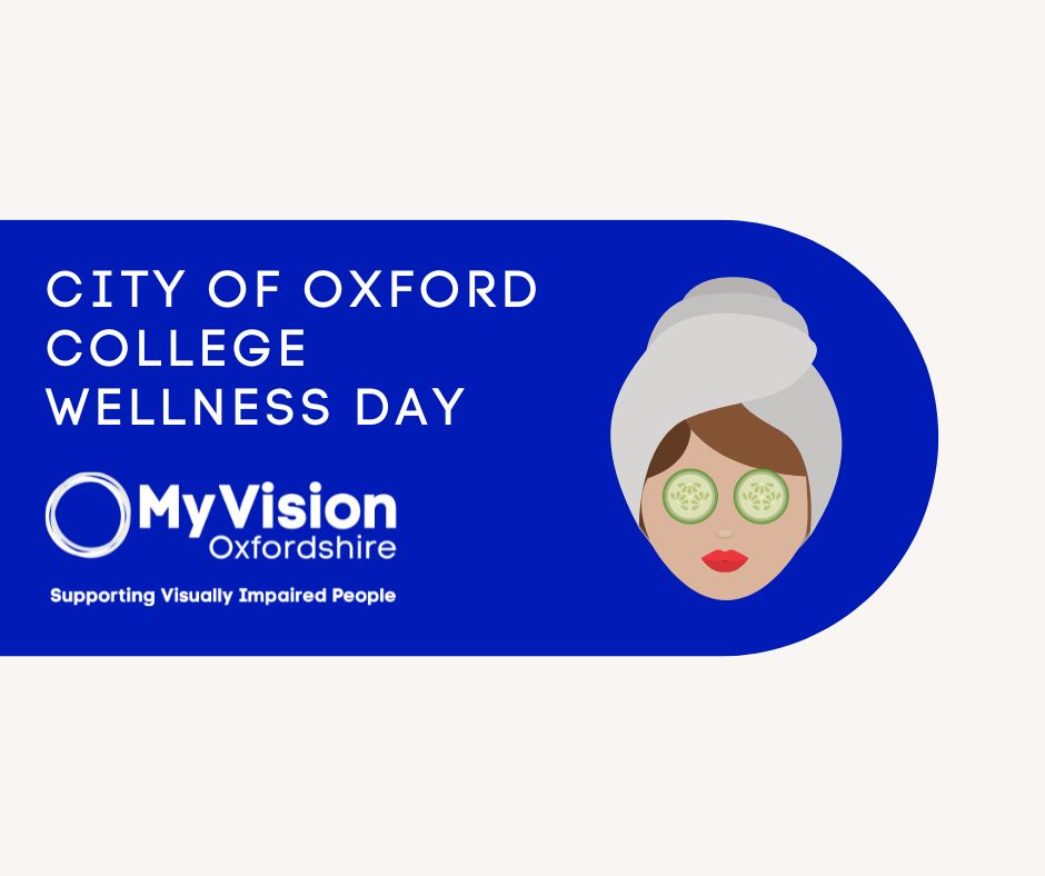 Poster that says, 'City of Oxford college wellness day.' On the side is a graphic of a cartoon person's face during a spa treatment with cucumbers on their eyes and a towel around their hair. Below is the MyVision logo