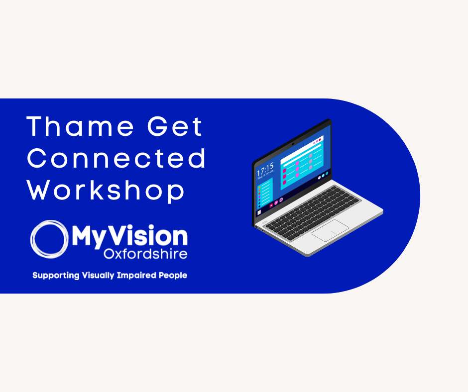 Poster that says, 'Thame Get Connected Workshop.' There is a MyVision logo below and a graphic of a laptop on the side