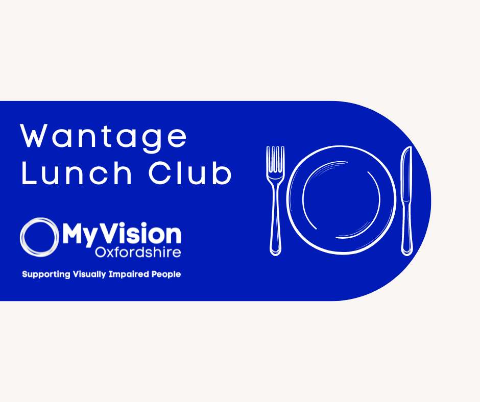 Poster that says, 'Wantage Lunch Club.' On the side is an image of a plate with a knife and fork beside it. Below is the MyVision logo.