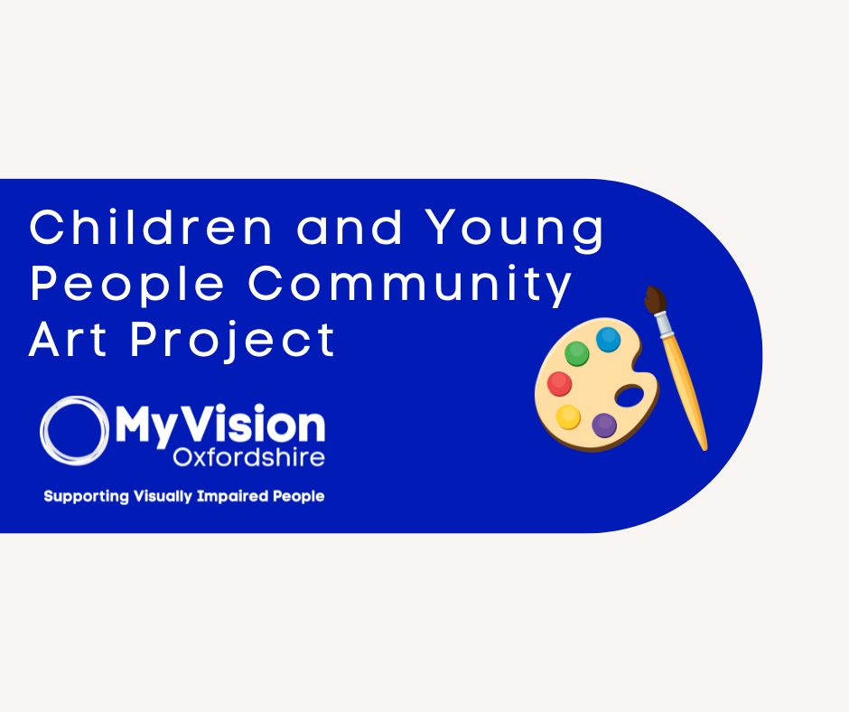 Poster that says, 'Children and Young People Community Art Project.' On the right is a clipart image of a pallet and brush with a MyVision logo on the bottom.